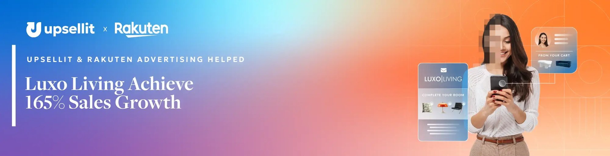 Luxo Living x Upsellit x Rakuten Case Study-4