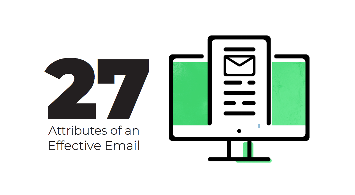 27 Attributes of an Effective Email 27 Attributes of an Effective Email