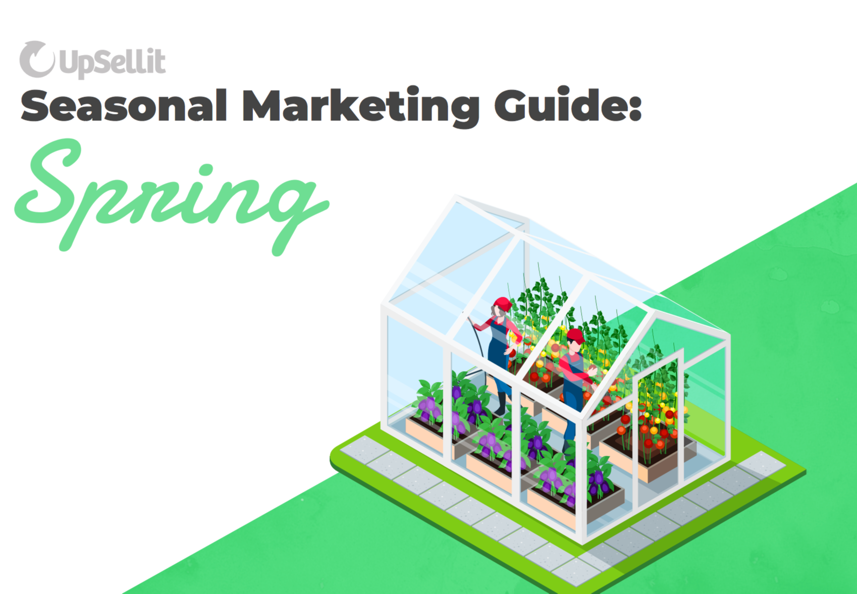 Seasonal Marketing Guide Spring Seasonal Marketing Guide Spring