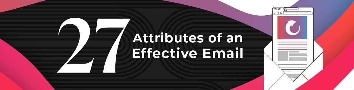 27 Attributes of an Effective Email 